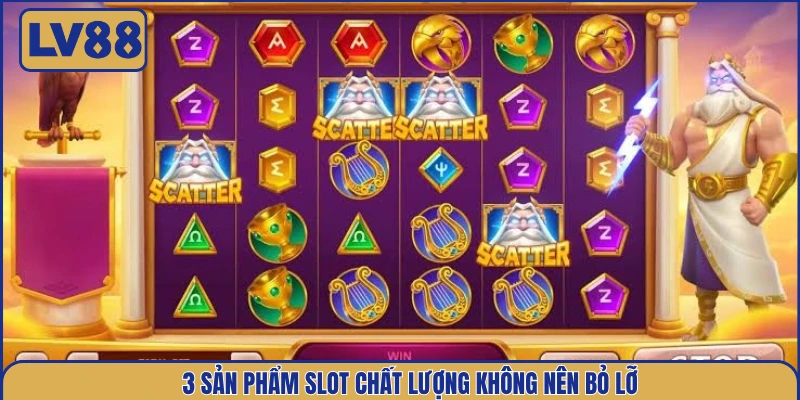 3-san-pham-slot-chat-luong-khong-nen-bo-lo
