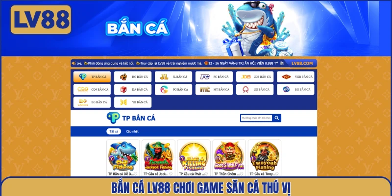 ban-ca-lv88-choi-game-san-ca-thu-vi